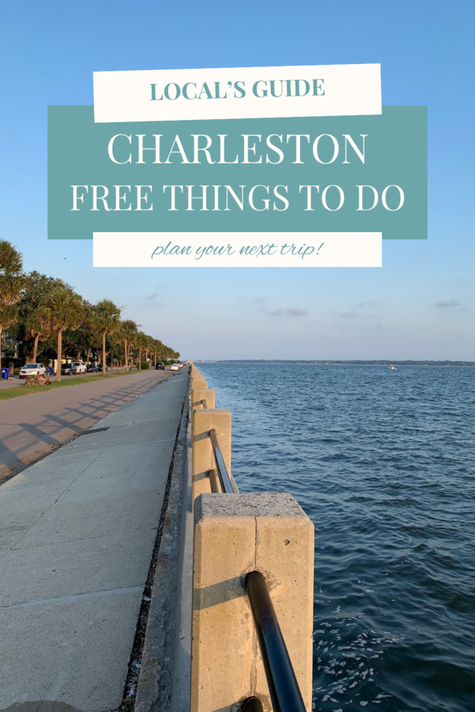 Image of the battery in charleston and text overlay 'charleston free things to do'