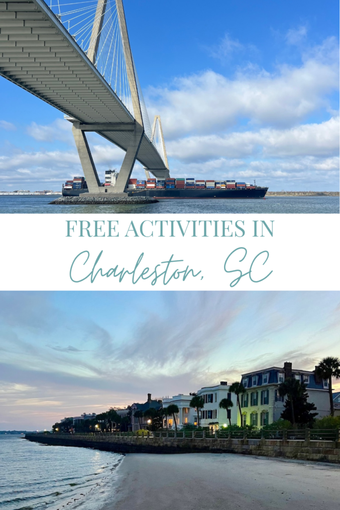 Graphic with text 'free activities in charleston sc' and 2 images of the battery and the ravenel bridge.