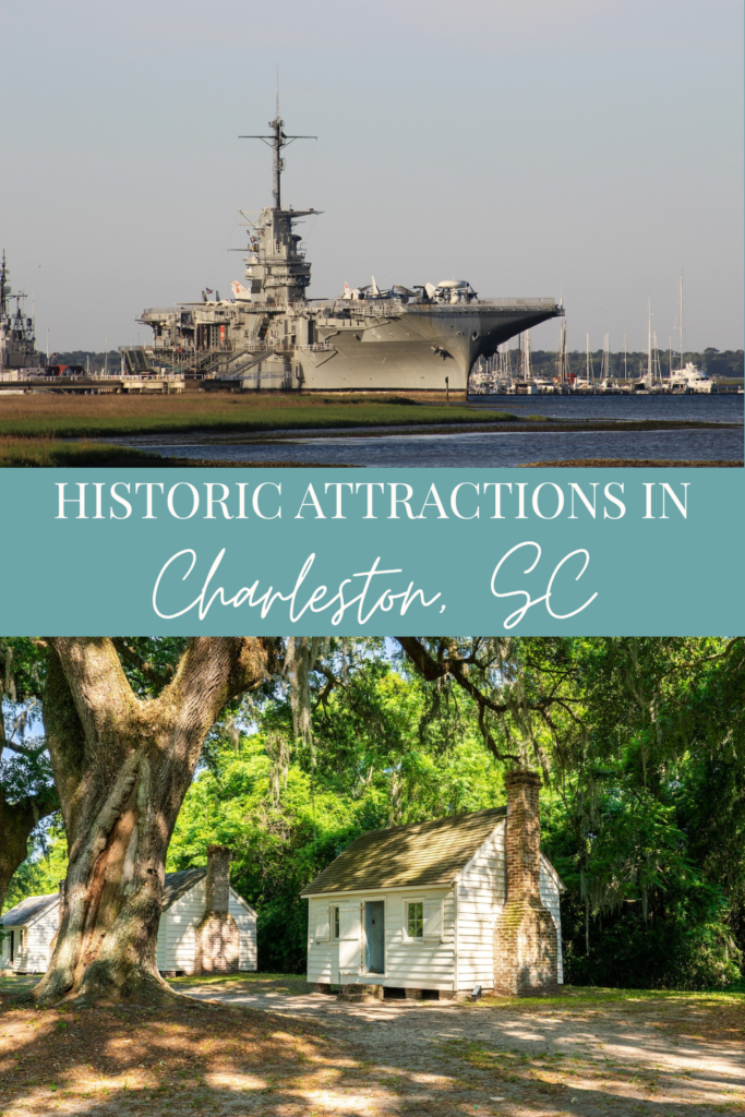 graphic with images of the uss yorktown and mcleod plantation and text historic attractions in charleston sc